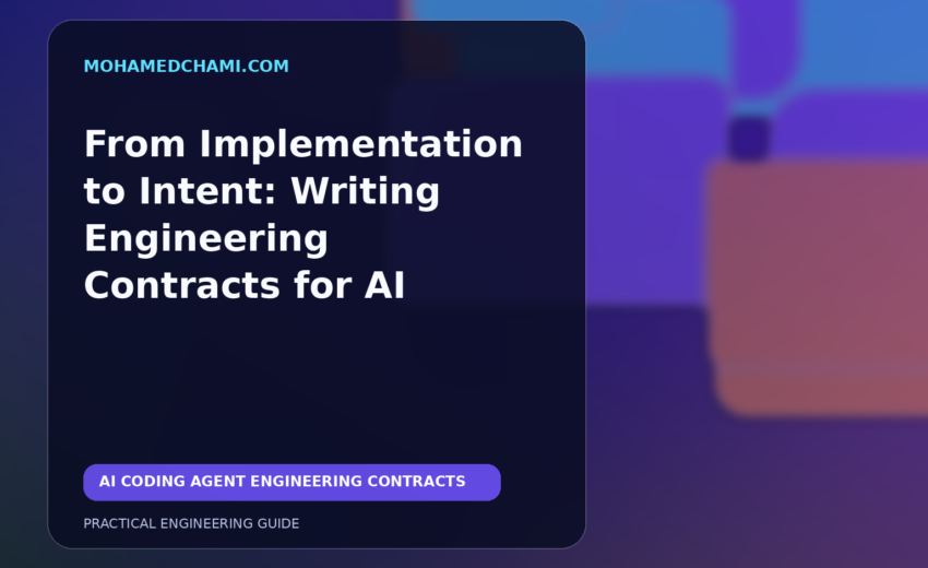 From Implementation to Intent: Writing Engineering Contracts for AI
