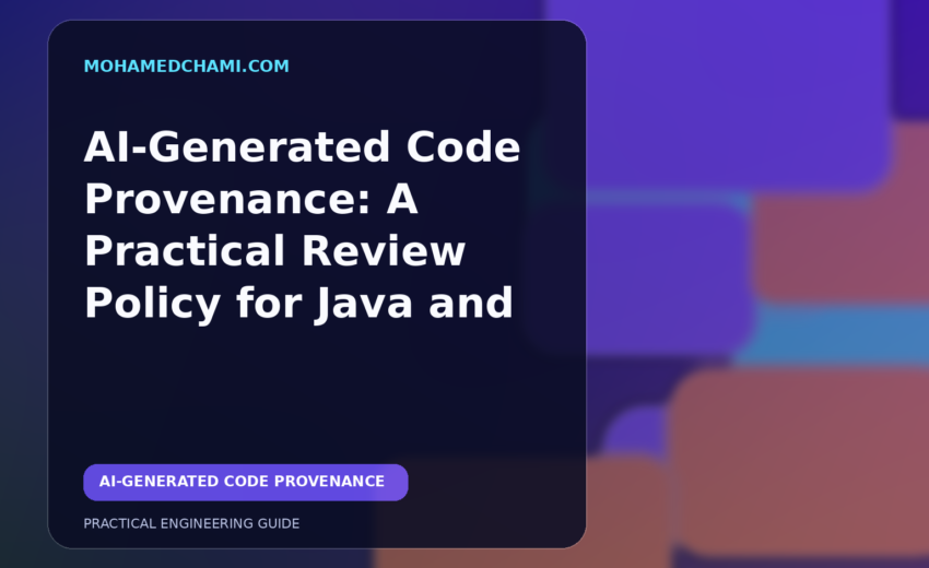 AI-Generated Code Provenance: A Practical Review Policy for Java and